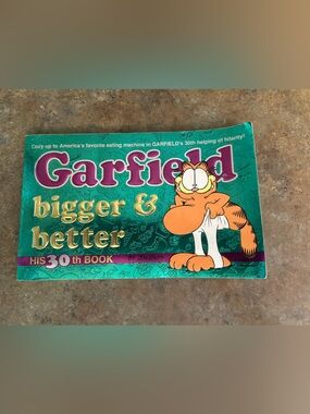 Garfield Bigger & Better (His 30th Book) by Jim Davis 1996 First Edition